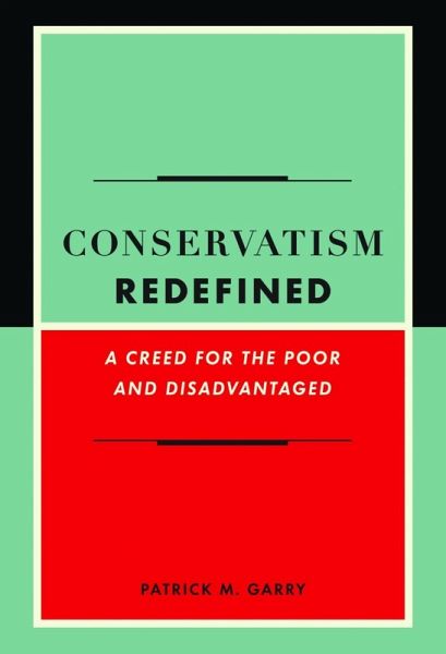 Conservatism Redefined (eBook, ePUB) Conservatism Redefined (eBook, ePUB)