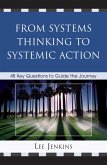 From Systems Thinking to Systemic Action (eBook, PDF) From Systems Thinking to Systemic Action (eBook, PDF)