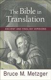Bible in Translation (eBook, ePUB) Bible in Translation (eBook, ePUB)