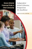 Independent School Libraries (eBook, PDF)