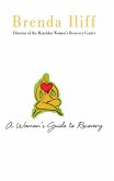 A Womans Guide to Recovery (eBook, ePUB)