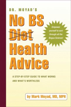 Dr. Moyad's No BS Diet Health Advice (eBook, ePUB) - Moyad, Mark A.