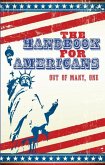 The Handbook for Americans (eBook, ePUB) The Handbook for Americans (eBook, ePUB)