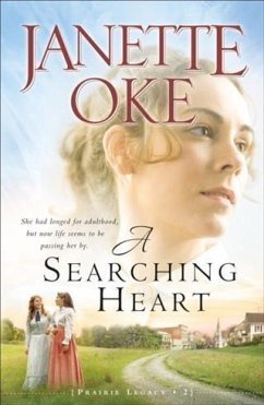 Searching Heart (Prairie Legacy Book #2) (eBook, ePUB) - Oke, Janette
