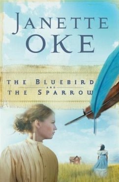 Bluebird and the Sparrow (Women of the West Book #10) (eBook, ePUB) - Oke, Janette