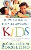 How to Raise Totally Awesome Kids (eBook, ePUB)