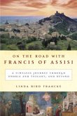 On the Road with Francis of Assisi (eBook, ePUB)