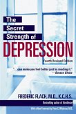 The Secret Strength of Depression, Fourth Edition (eBook, ePUB) The Secret Strength of Depression, Fourth Edition (eBook, ePUB)