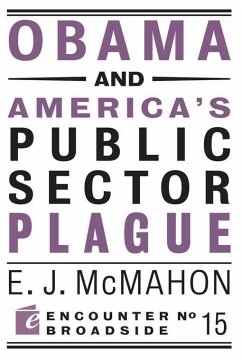 Obama and America's Public Sector Plague (eBook, ePUB) Cover Obama and America's Public Sector Plague (eBook, ePUB)