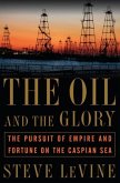 The Oil and the Glory (eBook, ePUB)