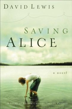 Saving Alice (eBook, ePUB) - Lewis, David