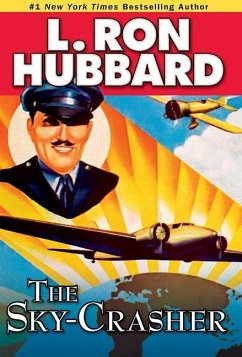 The Sky-Crasher (eBook, ePUB) - Hubbard, L. Ron