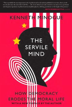 The Servile Mind (eBook, ePUB) - Minogue, Kenneth