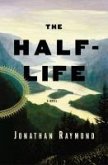 The Half-Life (eBook, ePUB)