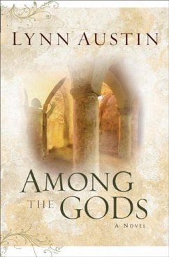 Among the Gods (Chronicles of the Kings Book #5) (eBook, ePUB) - Austin, Lynn