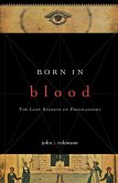 Born in Blood (eBook, ePUB) Born in Blood (eBook, ePUB)
