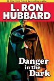 Danger in the Dark (eBook, ePUB)