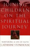 Joining Children on the Spiritual Journey (eBook, ePUB)