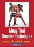 Muay Thai Counter Techniques (eBook, ePUB)