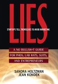 Lies Startups Tell Themselves to Avoid Marketing (eBook, ePUB)