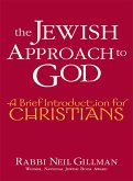 The Jewish Approach to God (eBook, ePUB)