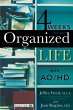 4 Weeks To An Organized Life With AD/HD... - Bild 1