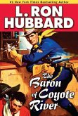 The Baron of Coyote River (eBook, ePUB)