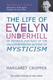 The Life of Evelyn Underhill (eBook, ePUB)