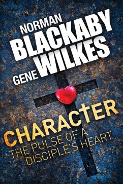 Character (eBook, ePUB) - Blackaby, Norman C.; Wilkes, Gene