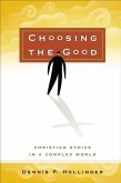 Choosing the Good (eBook, ePUB)