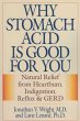 Why Stomach Acid Is Good for You... - Bild 1