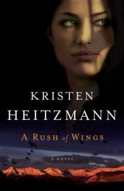 Rush of Wings (A Rush of Wings Book #1) (eBook, ePUB) - Heitzmann, Kristen
