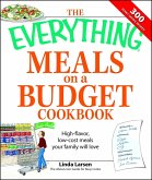 The Everything Meals on a Budget Cookbook (eBook, ePUB)