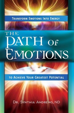 The Path of Emotions (eBook, ePUB) - Andrews, Synthia