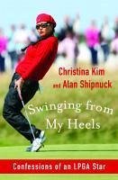 Cover Swinging from My Heels (eBook, ePUB)
