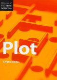 Elements of Fiction Writing - Plot (eBook, ePUB)