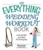 The Everything Wedding Workout Book (eBook, ePUB)