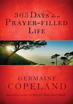 Cover 365 Days to a Prayer-Filled Life (eBook, ePUB)