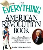 The Everything American Revolution Book (eBook, ePUB)