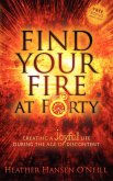Find Your Fire at Forty (eBook, ePUB)