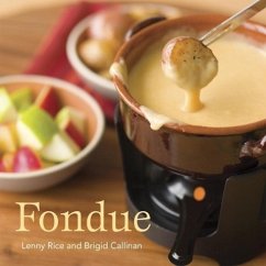 Fondue (eBook, ePUB) - Rice, Lenny; Callinan, Brigid