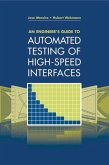 Engineer's Guide to Automated Testing of High-Speed Interfaces (eBook, PDF)