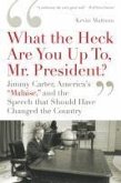 'What the Heck Are You Up To, Mr. President?' (eBook, ePUB)