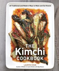 The Kimchi Cookbook (eBook, ePUB) - Chun, Lauryn; Massov, Olga