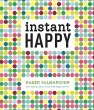 Instant Happy (eBook, ePUB) - Bild 1