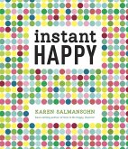 Instant Happy (eBook, ePUB) Instant Happy (eBook, ePUB)