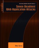 Seven Deadliest Web Application Attacks (eBook, ePUB)