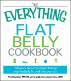 The Everything Flat Belly Cookbook (eBook, ePUB)