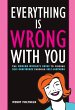 Everything Is Wrong With You (eBook,... - Bild 1