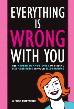 Everything Is Wrong With You (eBook, ePUB) - Molyneux, Wendy